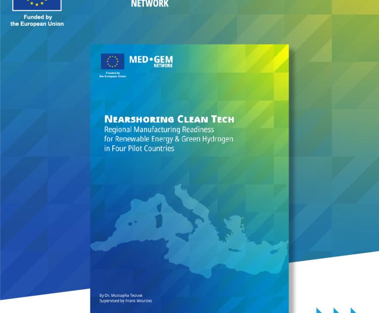 Nearshoring Clean Tech: Regional Manufacturing Readiness for Renewable Energy & Green Hydrogen in Four Pilot Countries