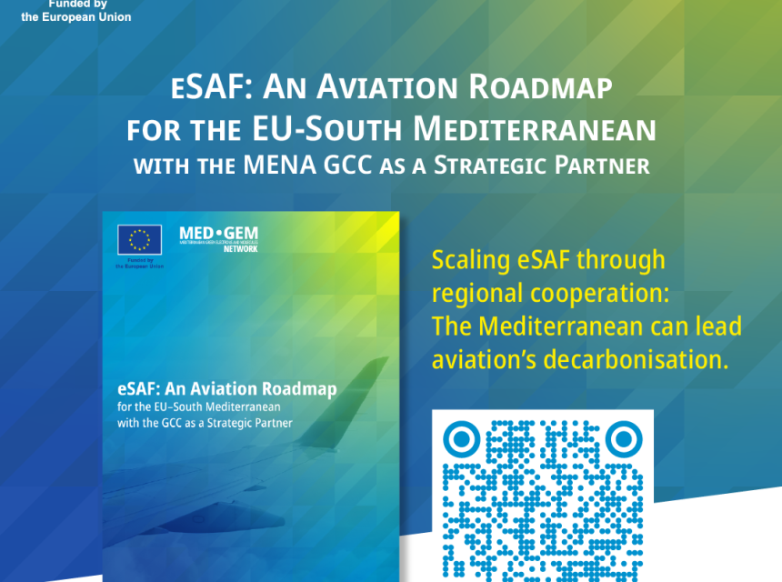 eSAF: An Aviation Roadmap for the EU–South Mediterranean with the GCC as a Strategic Partner